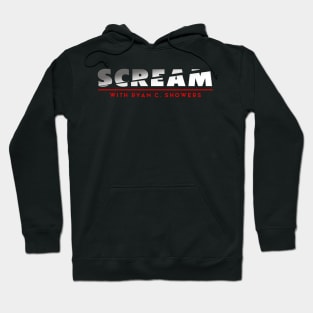 Scream with Ryan Hoodie